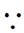 Large Two Dots Over One Dot Punctuation