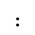 Modifier Letter Colon