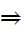 Rightwards Harpoon With Barb Up Above Rightwards Harpoon With Barb Down